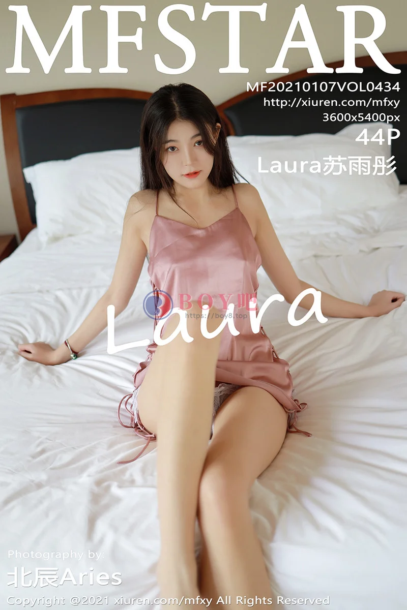 [MFStar模范学院] Vol.434 嫩模Laura苏雨彤三亚旅拍床上粉色丝质睡衣秀美腿诱惑写真-BOY吧