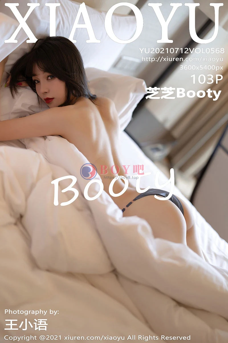 [XiaoYu语画界] Vol.568 女神芝芝Booty私房床上半脱露性感内衣开档肉丝撩人诱惑写真 - BOY吧-BOY吧