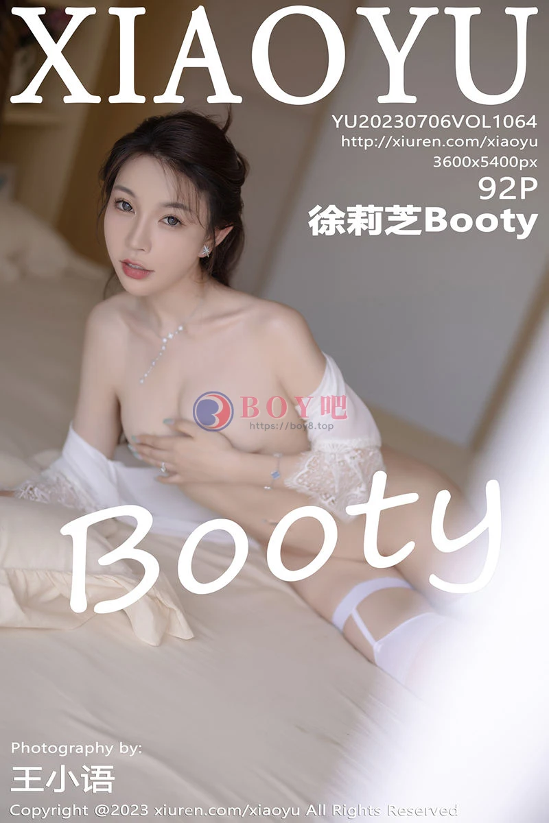 [XiaoYu语画界] Vol.1064 女神徐莉芝Booty性感白色蕾丝内衣配白丝袜秀曼妙身姿诱惑写真-BOY吧