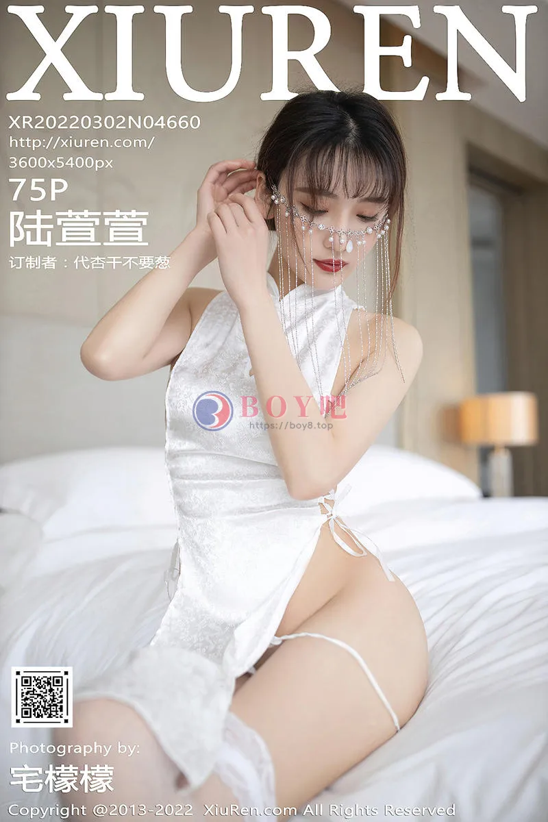 [XiuRen秀人网] No.4660 模特陆萱萱珠三角旅拍酒店白色情趣旗袍配蕾丝袜撩人诱惑写真 - BOY吧-BOY吧