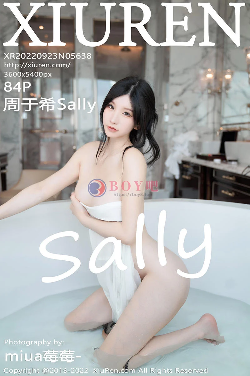 [XiuRen秀人网] No.5638 女神周于希Sally心愿旅拍浴缸场景性感白色轻透衣湿身诱惑写真 - BOY吧-BOY吧