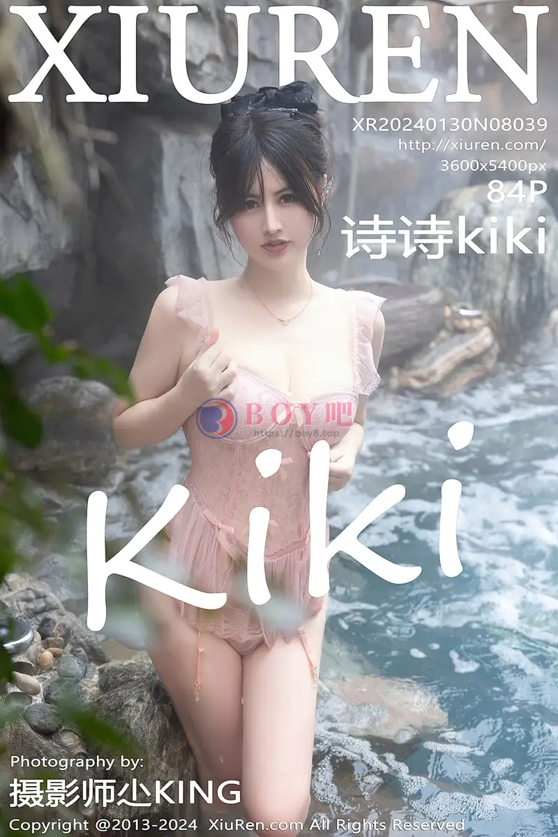 [XiuRen秀人网] No.8039 模特诗诗kiki溪边场景+浴室性感粉色情趣短裙秀惹火身材诱惑写真-BOY吧